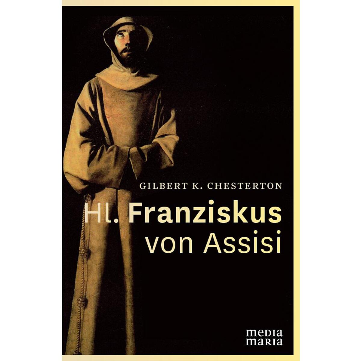 Hl. Franziskus von Assisi Hl. Franziskus von Assisi von Media Maria
