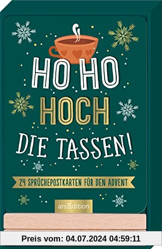 Ho Ho Hoch die Tassen!: 24 Sprüchepostkarten für den Advent | Große Karten mit witzigen Weihnachtssprüchen im Holzständer