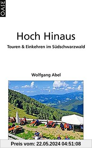 Hoch Hinaus: Touren & Einkehren im Südschwarzwald