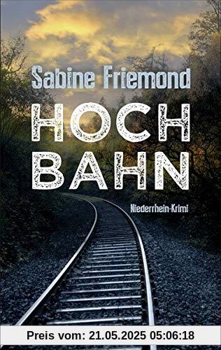 Hochbahn: Niederrhein-Krimi (Christin Erlenbeck)