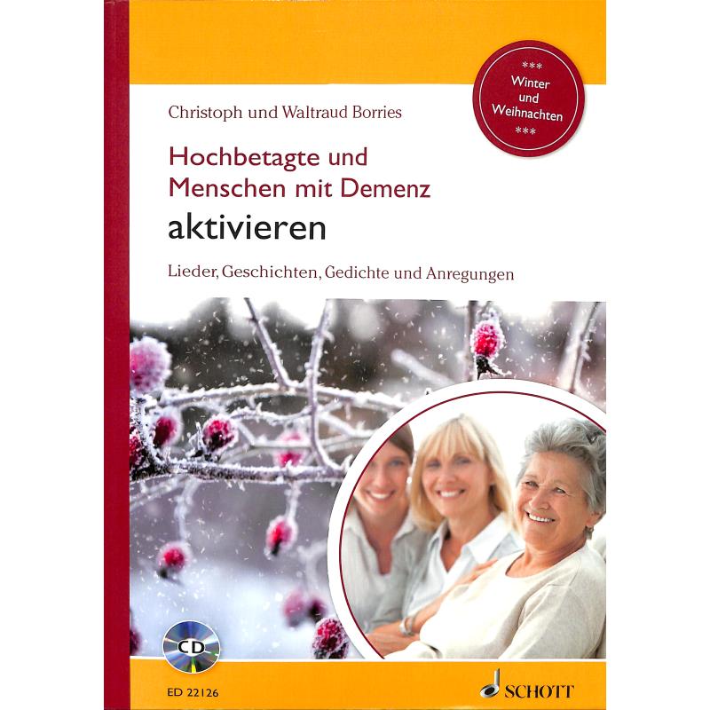 Hochbetagte und Menschen mit Demenz aktivieren Hochbetagte und Menschen mit Demenz aktivieren