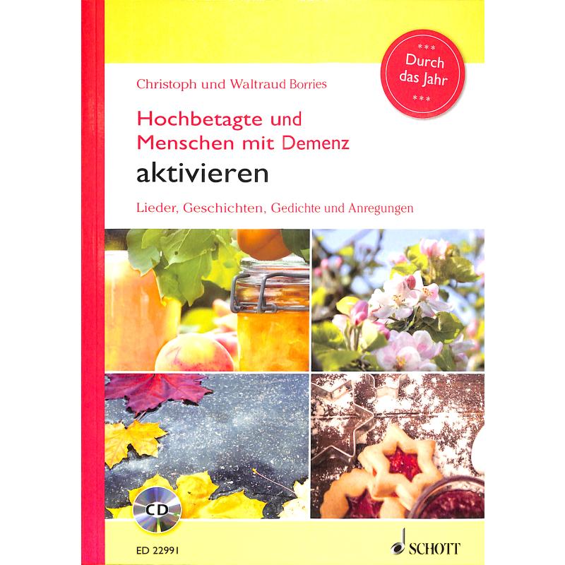 Hochbetagte und Menschen mit Demenz aktivieren | Durch das Jahr