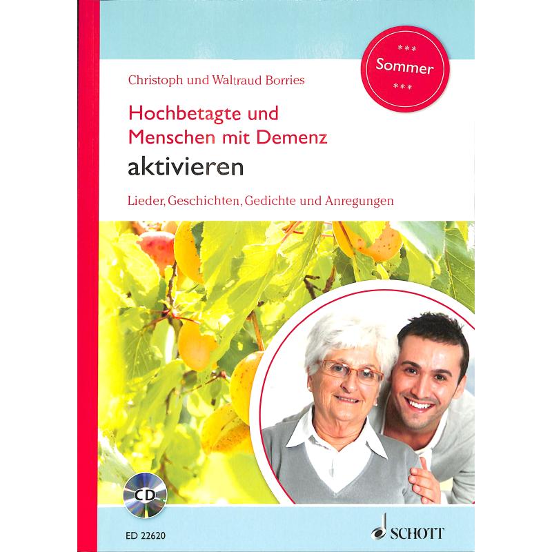 Hochbetagte und Menschen mit Demenz aktivieren | Sommer Hochbetagte und Menschen mit Demenz aktivieren | Sommer
