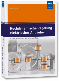 Hochdynamische Regelung elektrischer Antriebe von VDE-Verlag