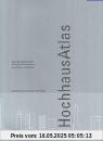 HochhausAtlas: Typologie und Beispiele, Planung und Konstruktion, Technologie und Betrieb. Standardwerk mit allen Planungsschritten sowie ... Mit Gebäude-Steckbriefen ausgewählter Häuser HochhausAtlas: Typologie und Beispiele, Planung und Konstruktion, Technologie und Betrieb. Standardwerk mit allen Planungsschritten sowie ... Mit Gebäude-Steckbriefen ausgewählter Häuser