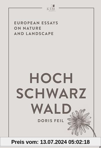Hochschwarzwald: European Essays on Nature and Landscape