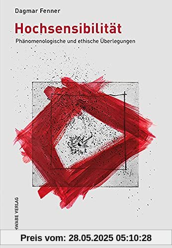 Hochsensibilität: Phänomenologische und ethische Überlegungen