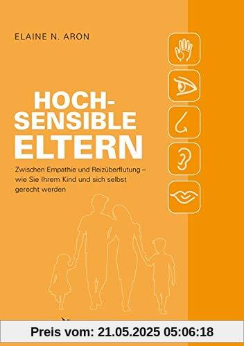 Hochsensible Eltern: Zwischen Empathie und Reizüberflutung – wie Sie Ihrem Kind und sich selbst gerecht werden