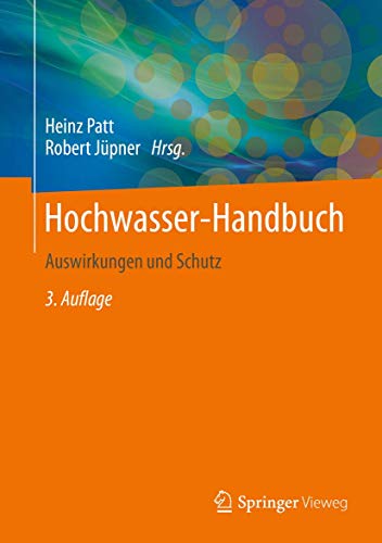 Hochwasser-Handbuch: Auswirkungen und Schutz von Springer Vieweg