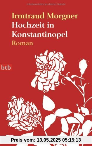 Hochzeit in Konstantinopel: Roman