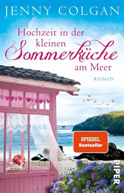 Hochzeit in der kleinen Sommerküche am Meer / Floras Küche Bd.2 von Piper