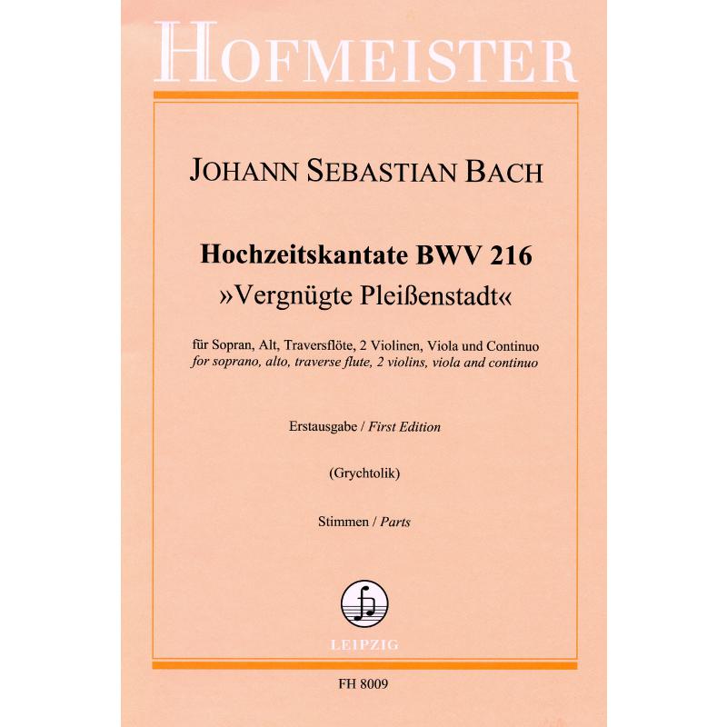 Hochzeitskantate BWV 216 vergnügte Pleissenstadt