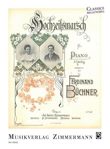 Hochzeitsmarsch: Klavier 4-händig. (Classics Relaunched) von Zimmermann