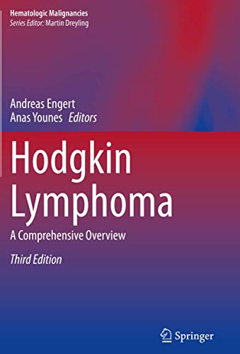 Hodgkin Lymphoma: A Comprehensive Overview (Hematologic Malignancies)