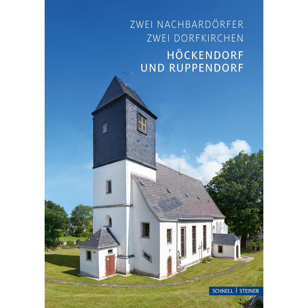 Höckendorf und Ruppendorf Höckendorf und Ruppendorf von Schnell & Steiner GmbH