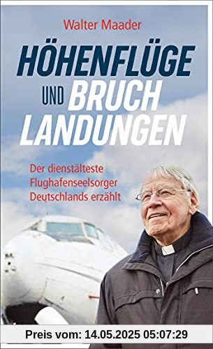 Höhenflüge und Bruchlandungen: Der dienstälteste Flughafenseelsorger Deutschlands erzählt