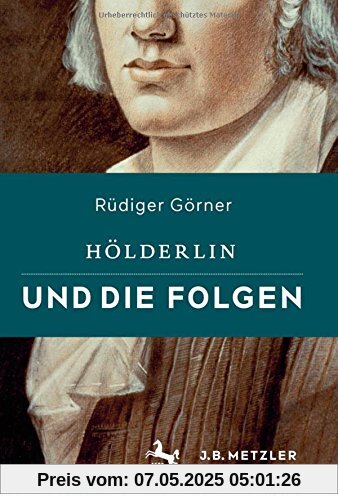 Hölderlin und die Folgen
