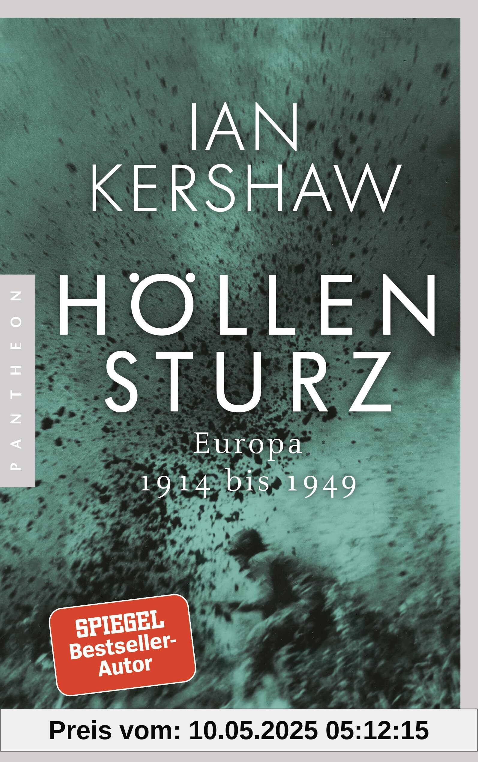 Höllensturz: Europa 1914 bis 1949 Höllensturz: Europa 1914 bis 1949
