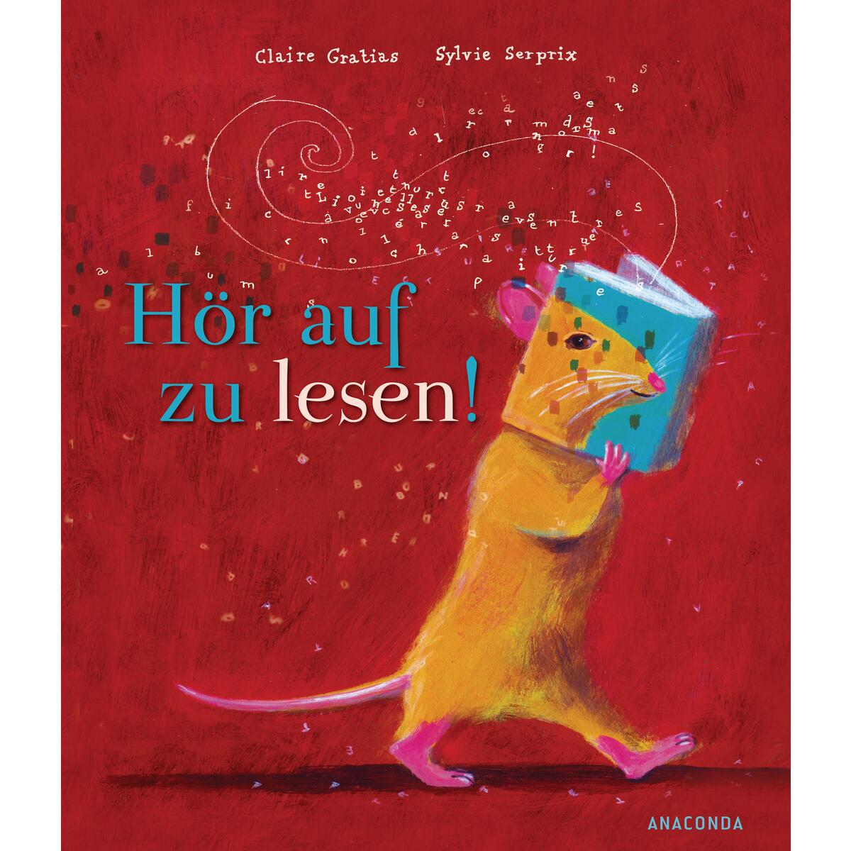 Hör auf zu lesen! von Anaconda Verlag