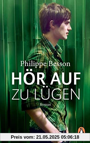 Hör auf zu lügen: Roman - Ausgezeichnet mit dem Euregio-Schüler-Literaturpreis 2021 Hör auf zu lügen: Roman - Ausgezeichnet mit dem Euregio-Schüler-Literaturpreis 2021
