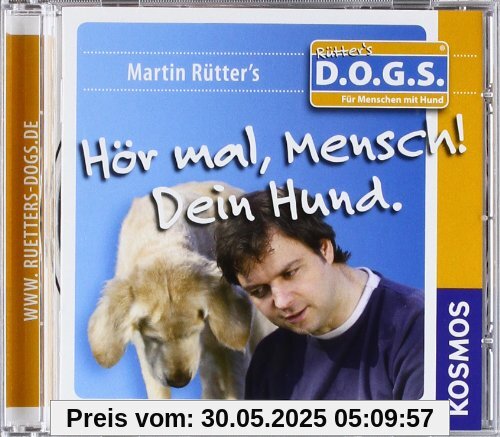 Hör mal, Mensch! Dein Hund