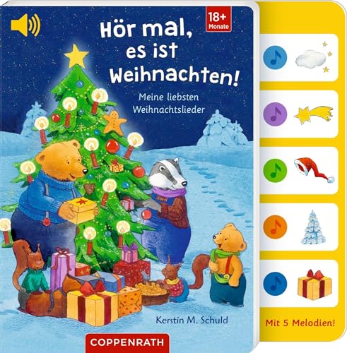 Hör mal, es ist Weihnachten!: Meine liebsten Weihnachtslieder: Der Wartezeitverkürzer im Advent, mit viel Goldfolie, für Kinder ab 18 Monaten und die ... Familie (mit Weihnachtsliedern als BuchBONUS)