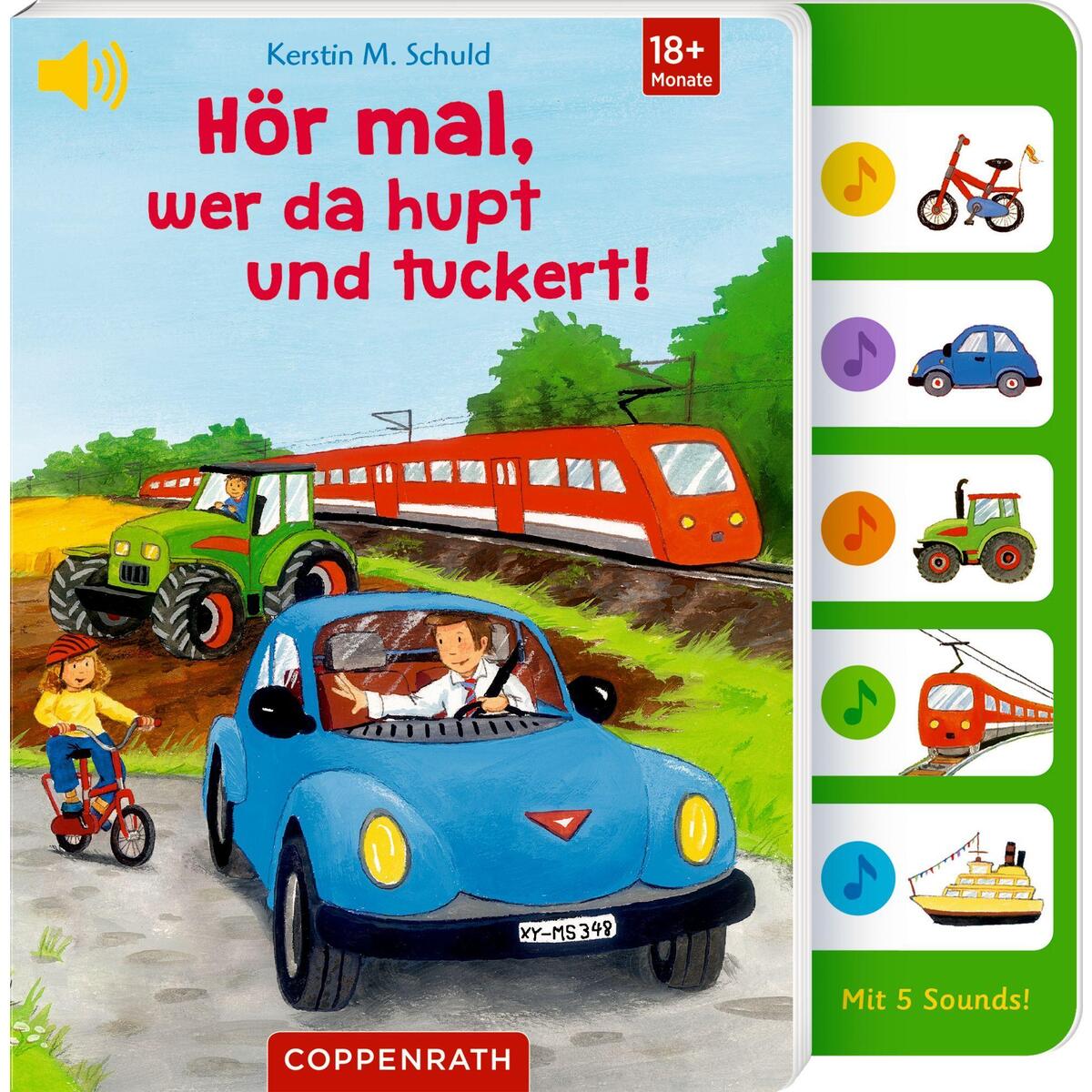 Hör mal, wer da hupt und tuckert! von Coppenrath