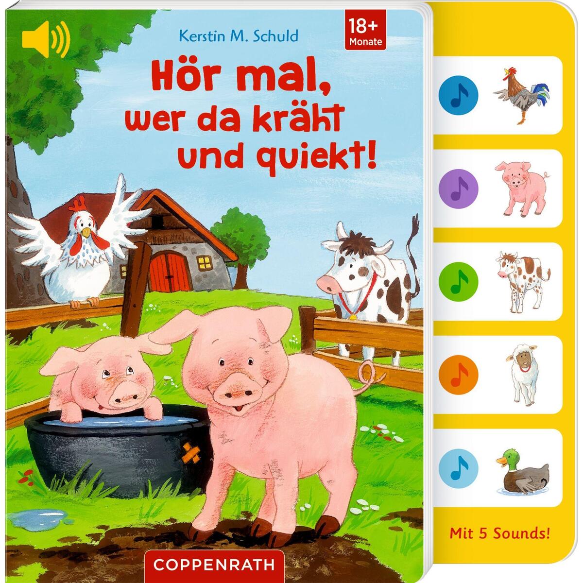 Hör mal, wer da kräht und quiekt! von Coppenrath