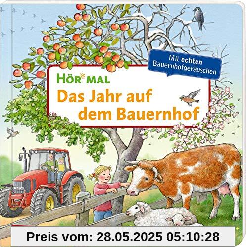 Hör mal (Soundbuch): Das Jahr auf dem Bauernhof