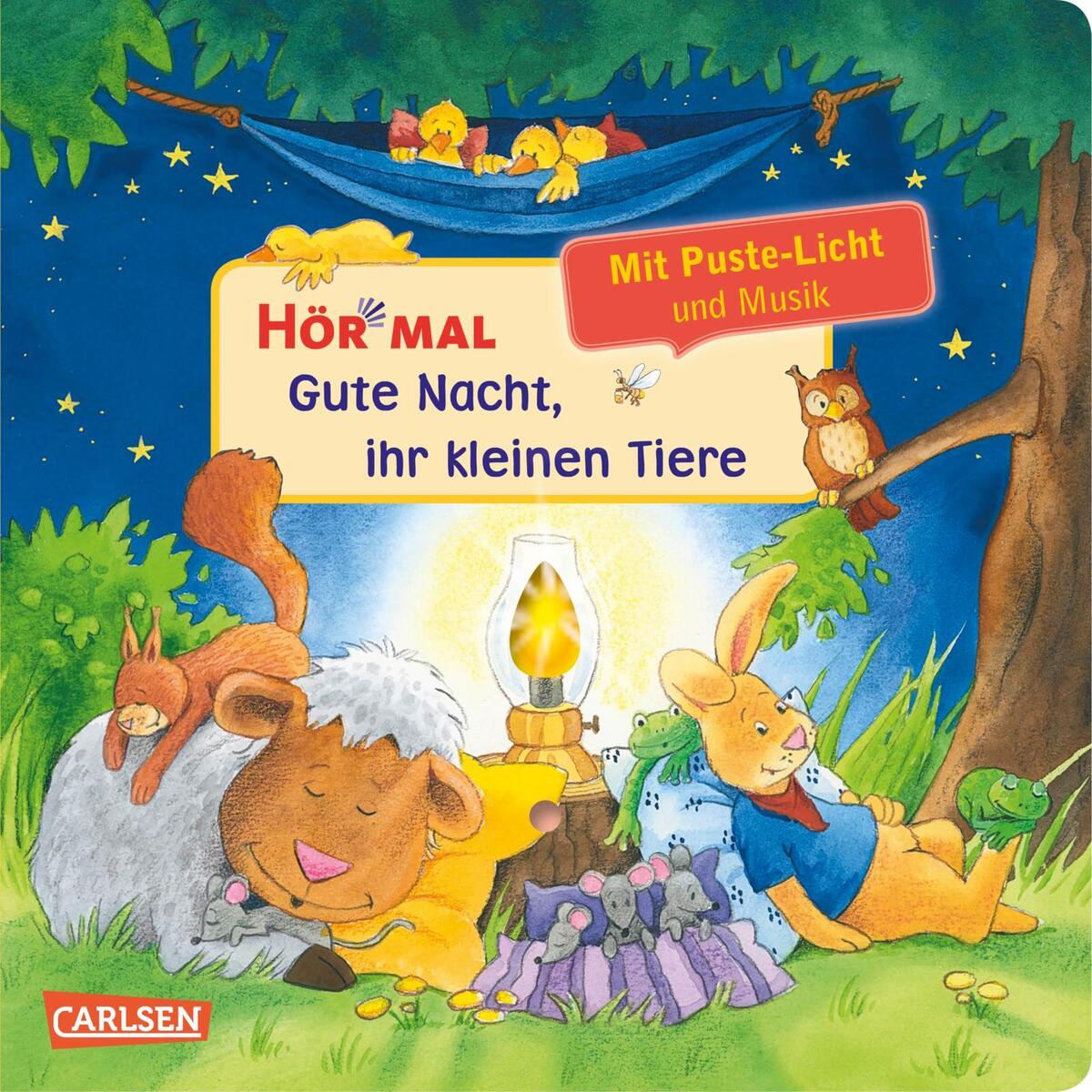 Hör mal (Soundbuch): Mach mit - Pust aus: Gute Nacht, ihr kleinen Tiere von Carlsen Verlag GmbH