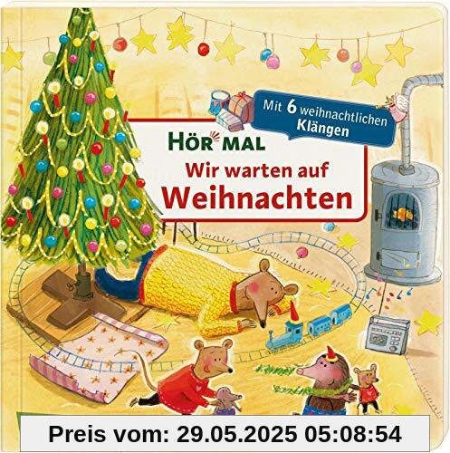 Hör mal (Soundbuch): Wir warten auf Weihnachten