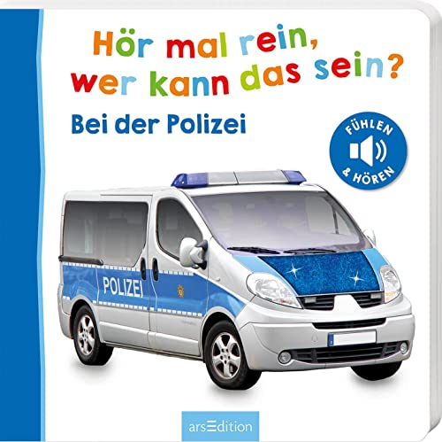 Hör mal rein, wer kann das sein? – Bei der Polizei: Fühlen und hören | Die beliebteste Soundbuchreihe, hochwertiges Pappbilderbuch mit 5 realistischen Sounds und Fühlelementen für Kinder ab 18 Monaten Hör mal rein, wer kann das sein? – Bei der Polizei: Fühlen und hören | Die beliebteste Soundbuchreihe, hochwertiges Pappbilderbuch mit 5 realistischen Sounds und Fühlelementen für Kinder ab 18 Monaten