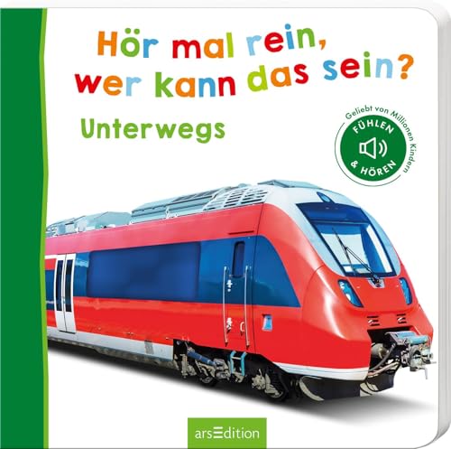 Hör mal rein, wer kann das sein? – Unterwegs: Fühlen und hören | Hochwertiges Pappbilderbuch mit 5 realistischen Sounds und Fühlelementen für Kinder ab 18 Monaten Hör mal rein, wer kann das sein? – Unterwegs: Fühlen und hören | Hochwertiges Pappbilderbuch mit 5 realistischen Sounds und Fühlelementen für Kinder ab 18 Monaten