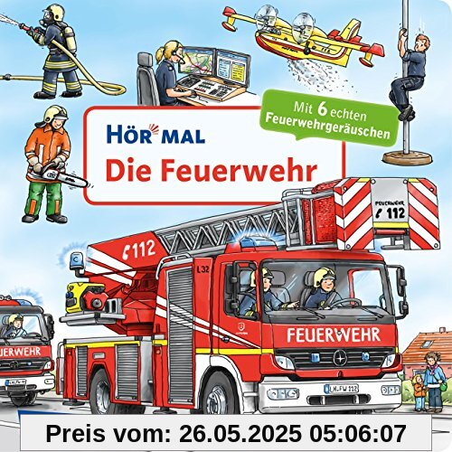 Hör mal: Die Feuerwehr