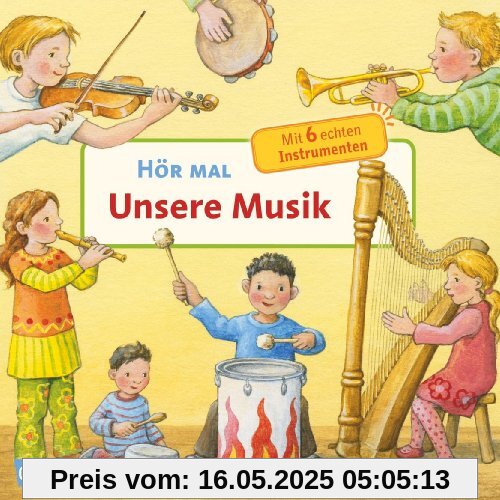Hör mal: Unsere Musik