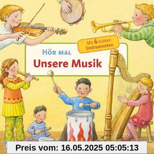 Hör mal: Unsere Musik