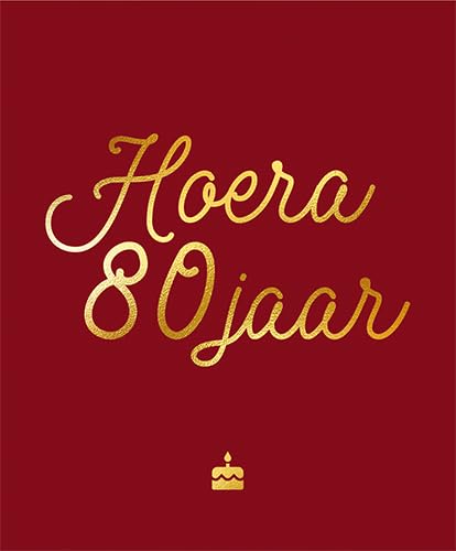 Hoera, 80 jaar Hoera, 80 jaar von Lantaarn Publishers