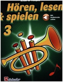 Hoeren, lesen & spielen 3 Trompete von Hal Leonard