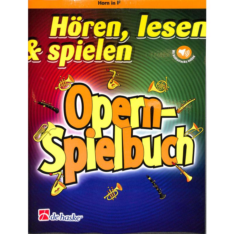 Hören lesen + spielen - Opernspielbuch