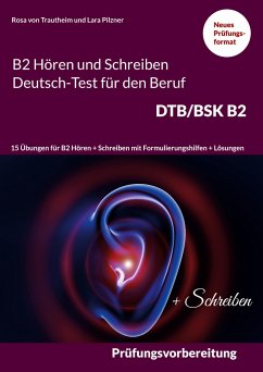 B2 Hören und Schreiben Deutsch-Test für den Beruf DTB/BSK B2 von Books on Demand