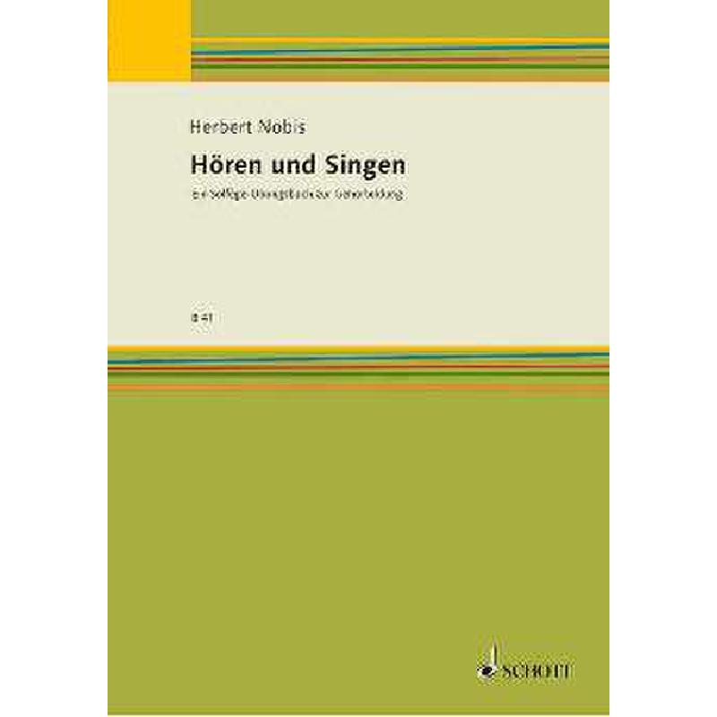 Hören und singen | Ein solfege Übungsbuch zur Gehörbildung
