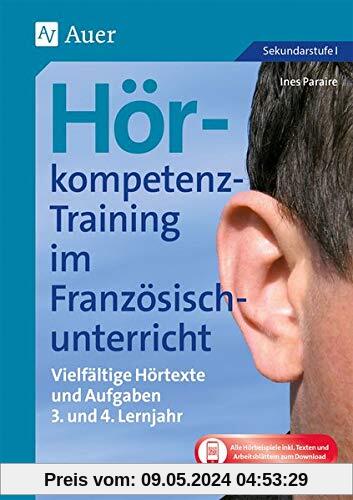 Hörkompetenz-Training im Französischunterricht 3-4: Vielfältige Hörtexte und Aufgaben (7. und 8. Klasse) (Hörkompetenz-Training Sekundarstufe)