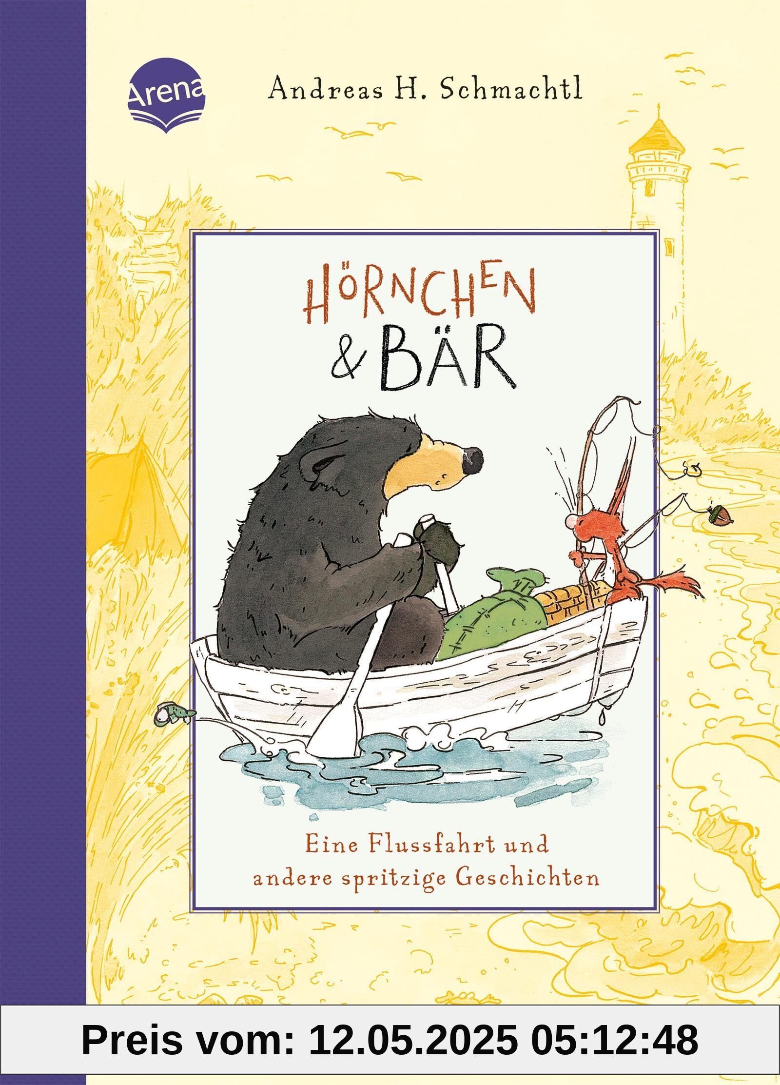 Hörnchen & Bär (3). Eine Flussfahrt und andere spritzige Geschichten: Vorlesebuch ab 4 Jahren