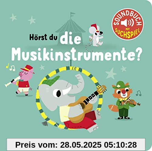 Hörst du die Musikinstrumente? (Soundbuch)