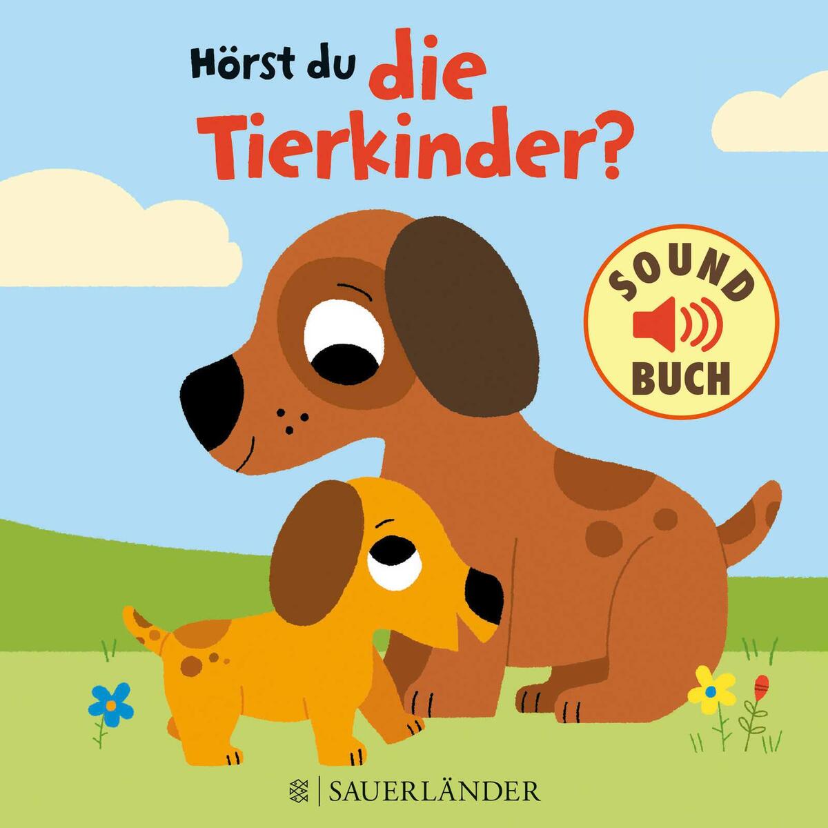 Hörst du die Tierkinder? (Soundbuch) von FISCHER Sauerländer
