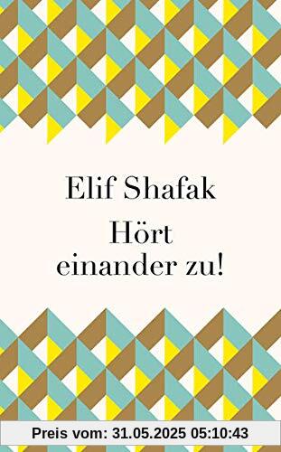 Hört einander zu! Hört einander zu!