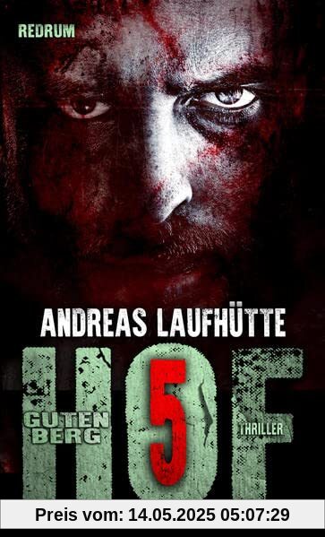 Hof Gutenberg 5: Ein erschreckender Psychothriller