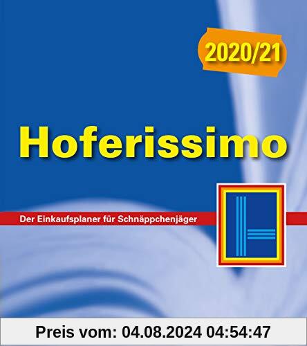 Hoferissimo 2020/21: Der Einkaufsplaner für Schnäppchenjäger (HAYMON TASCHENBUCH)