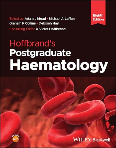 Hoffbrand's Postgraduate Haematology von Wiley-Blackwell