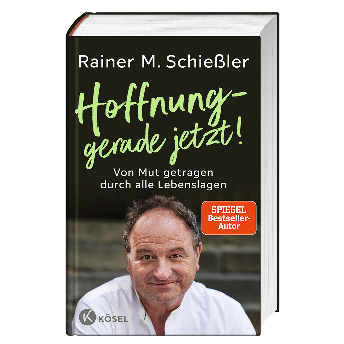Hoffnung - gerade jetzt! Hoffnung - gerade jetzt! von Kösel-Verlag